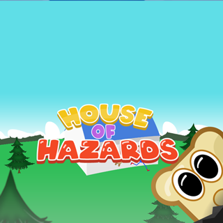 House Of Hazard